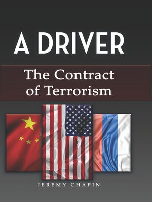 cover image of A Driver – the Contract of Terrorism